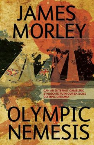 Książka Olympic Nemesis James Morley
