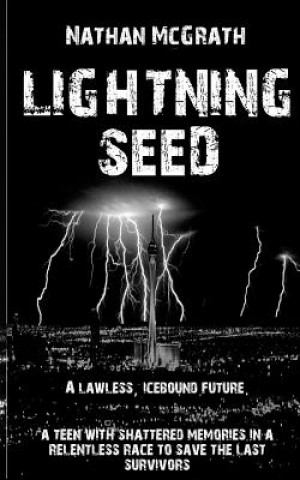 Knjiga Lightning Seed Nathan McGrath