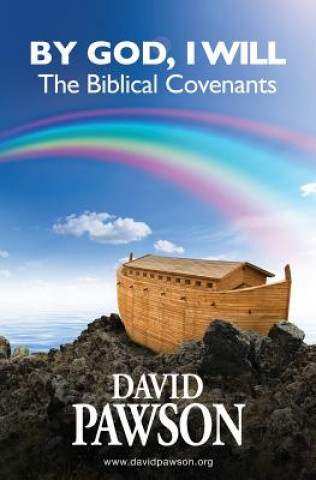 Könyv By God, I Will: The Biblical Covenants David Pawson