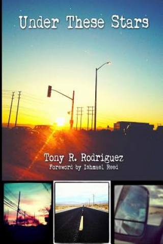 Kniha Under These Stars Tony R. Rodriguez