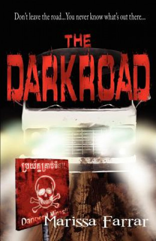 Knjiga The Dark Road Marissa Farrar