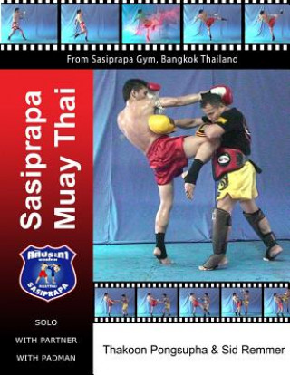 Carte Sasiprapa Muay Thai: B&w Dr Sid Remmer