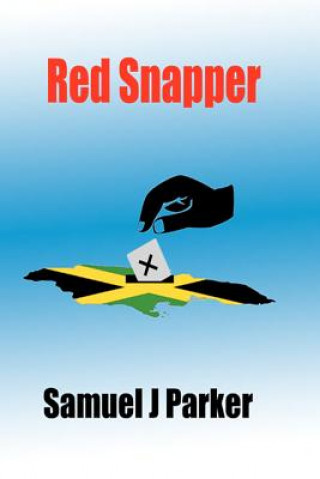 Livro Red Snapper MR Samuel J Parker