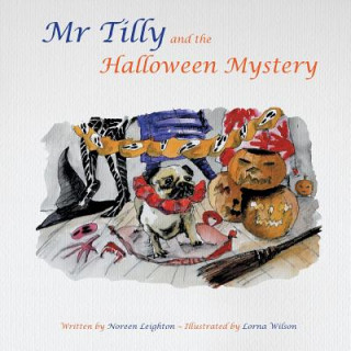 Книга Mr Tilly and the Halloween Mystery Noreen Leighton