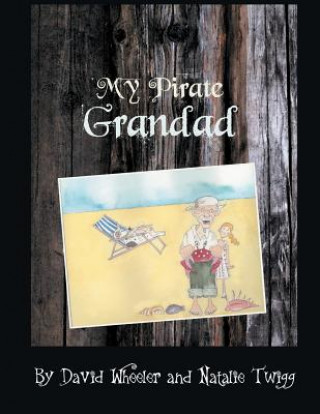 Книга My Pirate Grandad David Wheeler