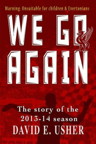 Książka We Go Again: The Story of the 2013-14 Season David E. Usher