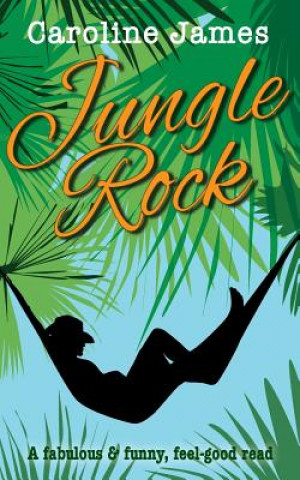 Knjiga Jungle Rock Caroline James