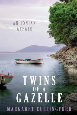 Knjiga Twins of a Gazelle: An Ionian Affair Margaret Cullingford