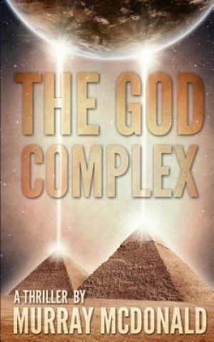 Kniha The God Complex: A Thriller Murray McDonald