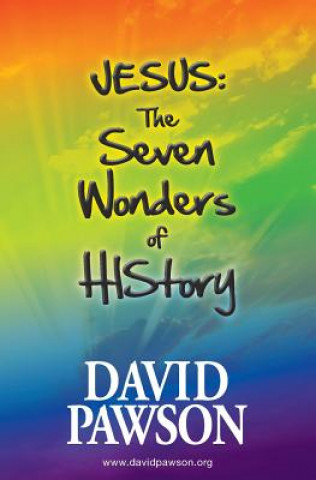 Carte Jesus: The Seven Wonders of HIStory David Pawson