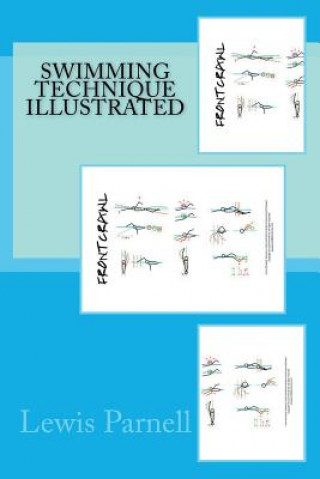 Knjiga Swimming Technique Illustrated Lewis Parnell