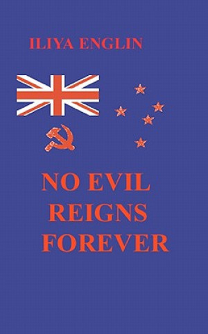 Kniha No Evil Reigns Forever Iliya Englin