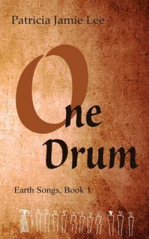 Knjiga One Drum Patricia Jamie Lee