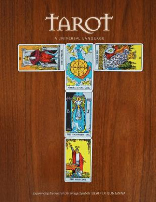 Libro Tarot - A Universal Language Beatrex Quntanna