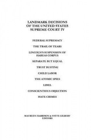 Книга Landmark Decisions of the United States Supreme Court IV Maureen Harrison