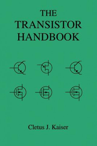 Book The Transistor Handbook Cletus J Kaiser