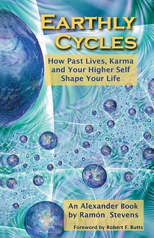 Buch Earthly Cycles: How Past Lives, Karma, and Your Higher Self Shape Your Life Ramon Stevens