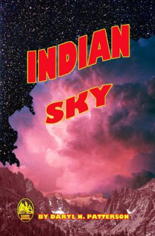 Kniha Indian Sky Daryl N Patterson