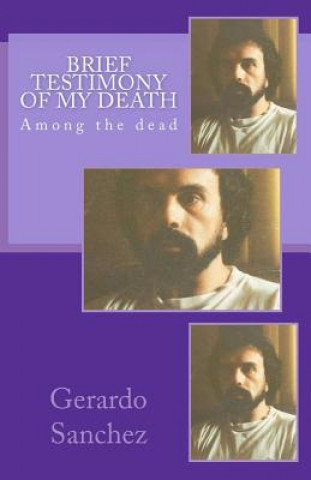 Kniha Brief Testimony of My Death Fr Orlando H Lima