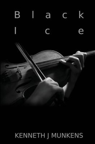 Buch Black Ice Kenneth J Munkens