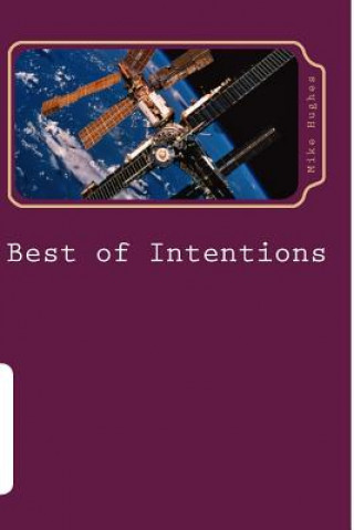 Książka Best of Intentions Mike Hughes