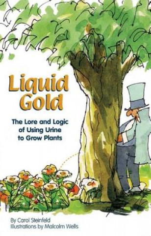 Книга Liquid Gold Carol Steinfeld