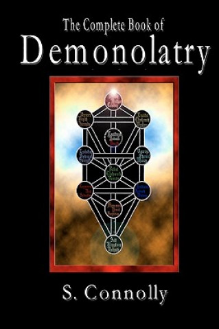 Книга The Complete Book of Demonolatry S Connolly