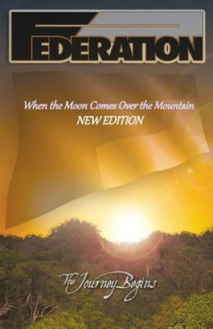 Libro Federation: When the Moon Comes Over the Mountain, New Edition P G Redstone