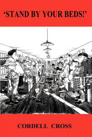 Книга Stand By Your Beds! Cordell Cross