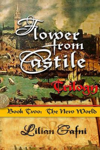 Buch Flower from Castile Trilogy - Book Two Lilian Gafni