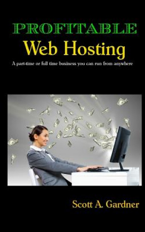 Buch Profitable Web Hosting Scott a Gardner