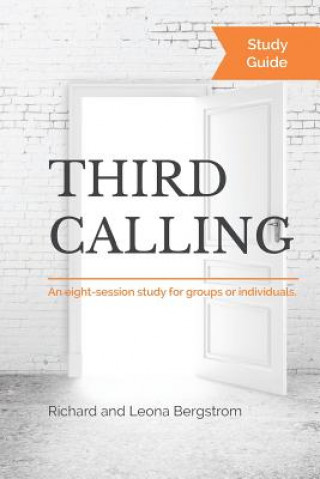 Βιβλίο Third Calling Study Guide Dr Richard L Bergstrom
