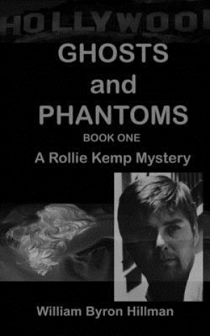 Kniha Ghosts and Phantoms Part I MR William Byron Hillman