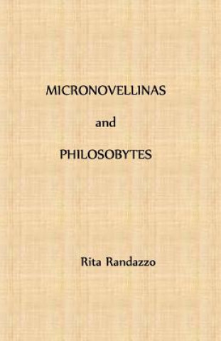 Kniha Micronovellinas and Philosobytes Rita Randazzo