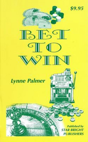 Kniha Bet To Win Lynne Palmer