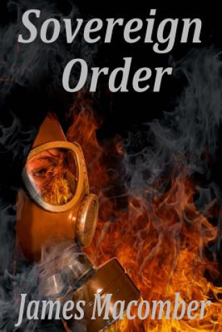 Könyv Sovereign Order: A Thriller James Macomber