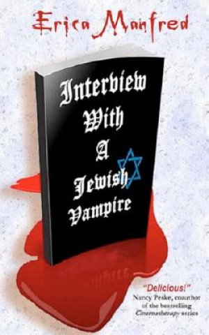 Kniha Interview with a Jewish Vampire Erica Manfred