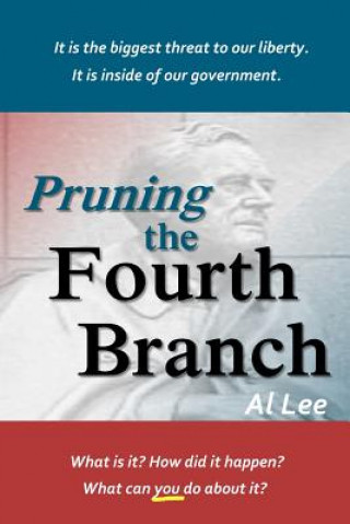 Knjiga Pruning the Fourth Branch Al Lee
