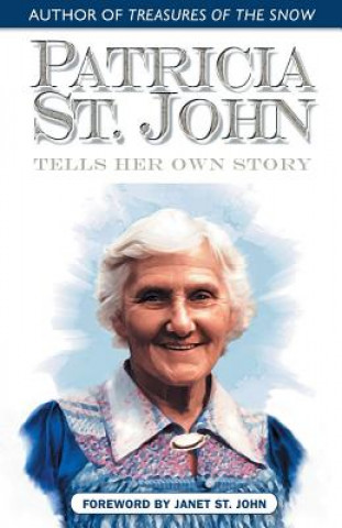 Buch Patricia St. John Tells Her Own Story Patricia St John