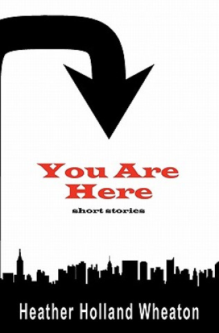 Carte You Are Here Heather Holland Wheaton