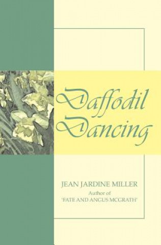 Book Daffodil Dancing Jean Jardine Miller