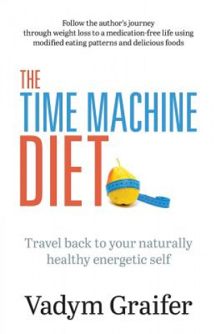 Libro Time Machine Diet Vadym Graifer