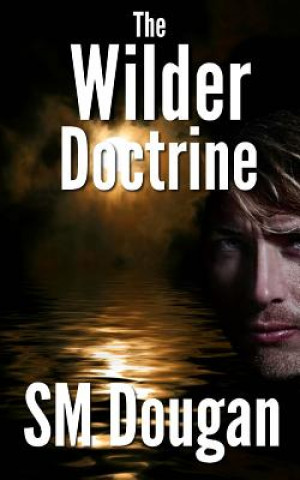 Kniha The Wilder Doctrine MR S M Dougan