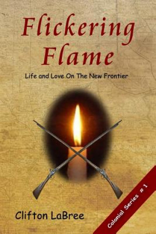 Book Flickering Flame Mr Clilfton Labree