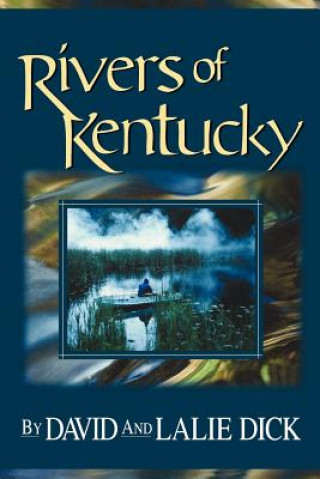 Kniha Rivers of Kentucky David B Dick