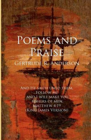 Kniha Poems and Praise Gertrude R Anderson