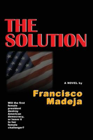Knjiga The Solution Francisco Madeja