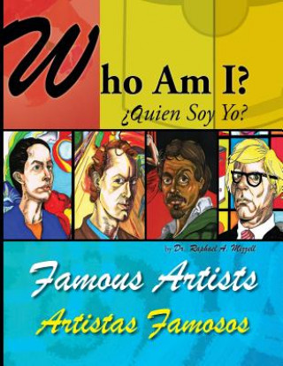 Kniha Who Am I? Famous Artists: Bilingual English/Spanish Dr Raphael a Mizzell