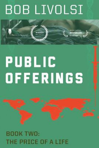 Kniha Public Offerings Book Two: The Price of a Life Bob Livolsi