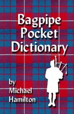 Kniha Bagpipe Pocket Dictionary Michael Hamilton